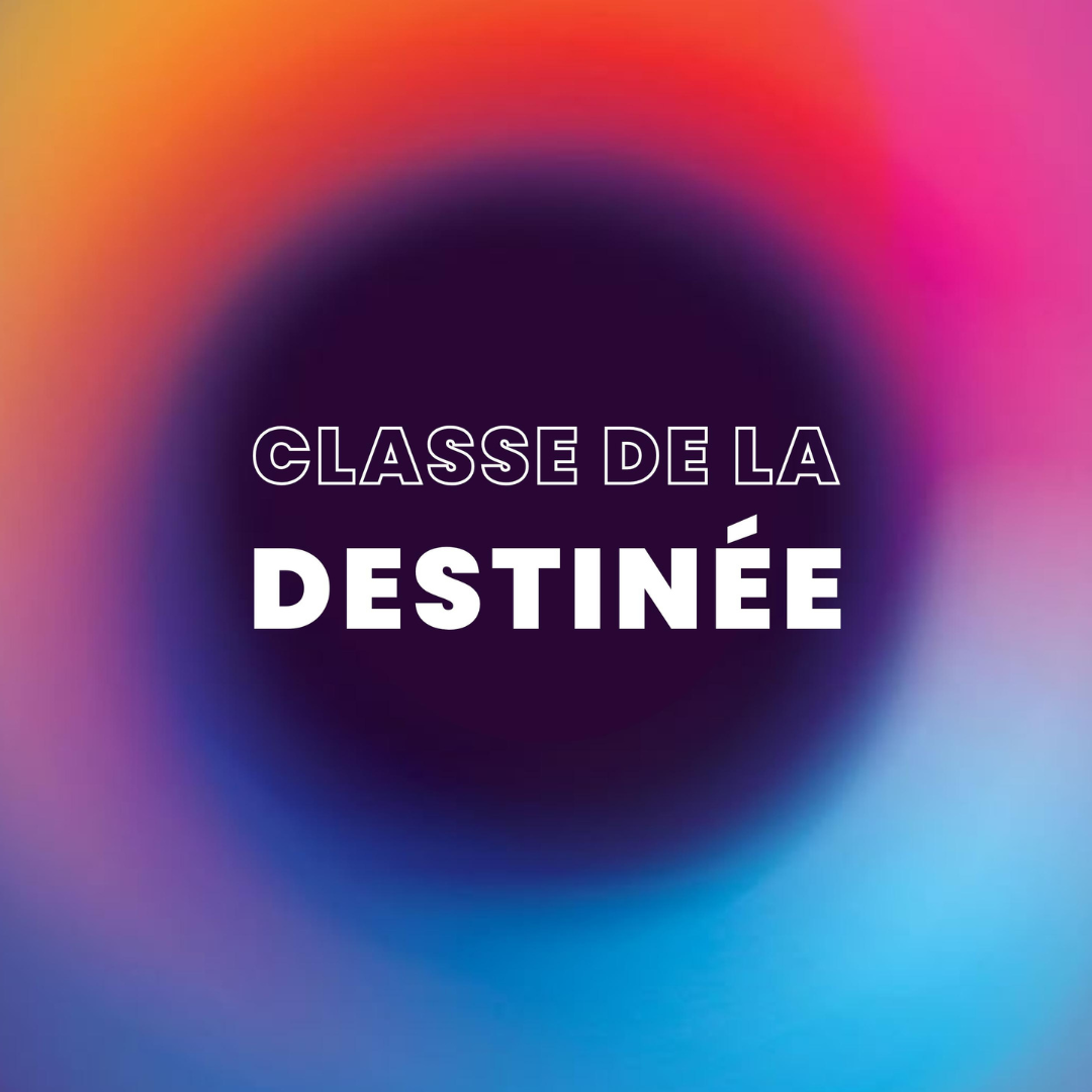 Classes de la déstinée
